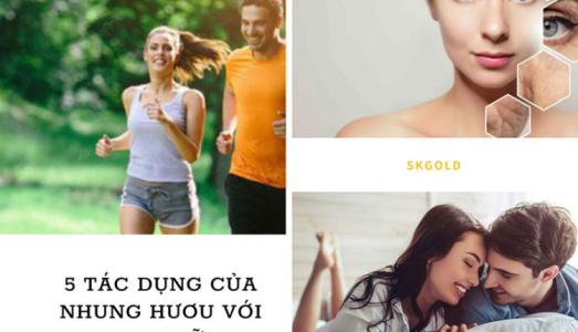 5 tác dụng tuyệt vời của nhung hươu đối với Phụ nữ