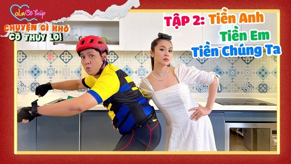 Ola Cô Thuý – Tập 2: Tiền anh. Tiền em. Tiền chúng ta