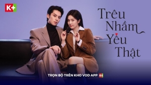 2 phim ngôn tình hot nhất năm của K+ đứng Top thảo luận nhiều nhất mạng xã hội