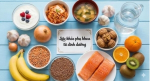 Ăn gì để 'vùng kín' luôn khỏe mạnh?