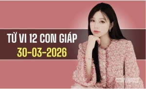 Ngày 30/3/2026: tử vi 12 con giáp Ngọ may mắn, Mùi bị tiểu nhân hãm hại