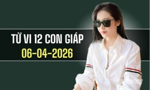 Ngày 6/4/2026: tử vi 12 con giáp tuổi Thìn thăng tiến, Mùi đón quý nhân